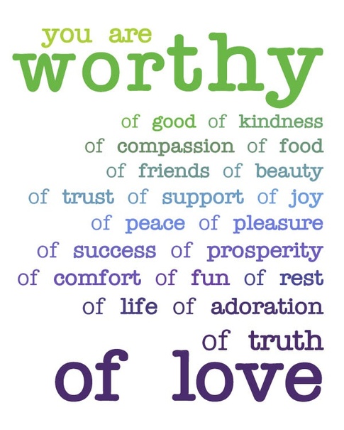 Image result for quotes about being worthy